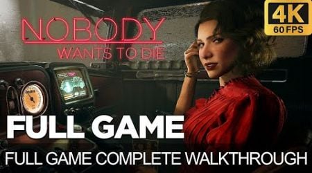 Nobody Wants to Die - Full Game Walkthrough (No Commentary) 4K 60FPS