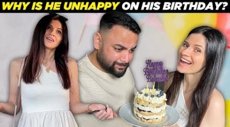 My Indian Husband Is Unhappy on His Birthday