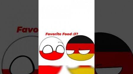 [Remake!] What&#39;s Your Favorite Food? #countryballs #meme #germany #poland