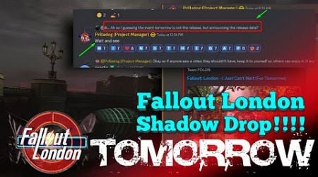 Fallout London SHADOW DROP, it will be releasing tomorrow!