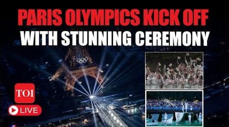 LIVE | Paris Olympics 2024 Opening Ceremony Recap; Historic Torch Relay, Celine Dion At Eiffel Tower