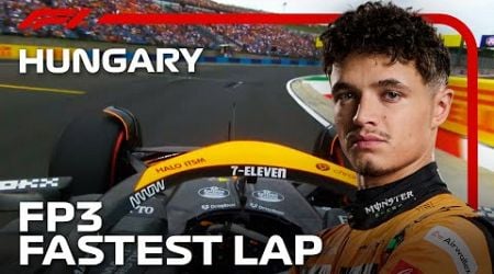 FP3 Fastest Lap | 2024 Hungarian Grand Prix