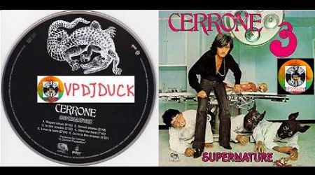 Cerrone - Supernature - The True Story (Original Version 77 Extended Olympic Tribute 2024)VP Dj Duck