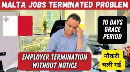 Jobs Termination in Malta : Employers in Malta Fire Without Warning