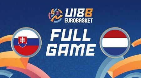 Group Phase | Slovakia v Netherlands | Full Basketball Game | FIBA U18 EuroBasket 2024 Division B