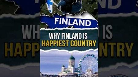 Why Finland is Happiest Country in the World? #finland