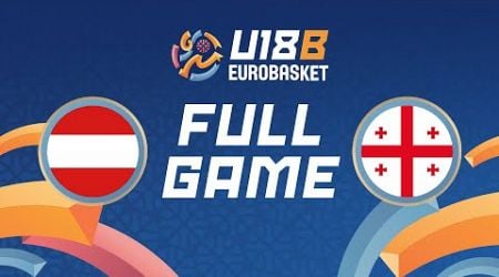 Group Phase | Austria v Georgia | Full Basketball Game | FIBA U18 EuroBasket 2024 Division B