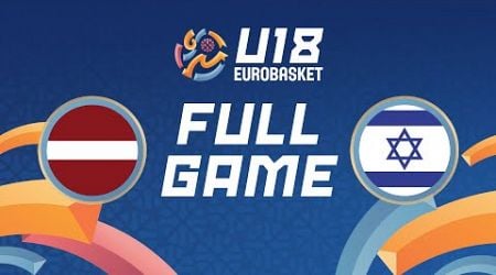 Group Phase | Latvia v Israel | Full Basketball Game | FIBA U18 EuroBasket 2024