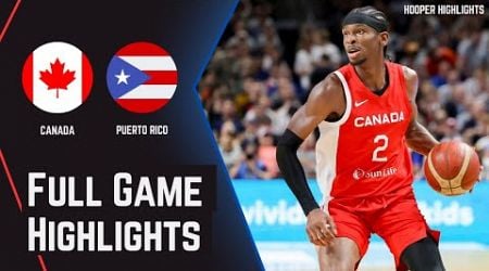 Canada vs Puerto Rico Full Game Highlights | Jul 21 | 2024 Paris Olympics Basketball