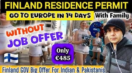 Finland Ne Bari Offer Ker Di || Finland Residence Permit For Indians and Pakistani Without Job Offer