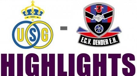 FC Verbroedering Dender - EH Union Saint Gilloise Highlights | Pro League 2024/25