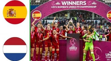 Spain vs Netherlands | Highlights | U19 Women&#39;s European Championship Final 27-07-2024