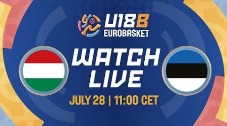 LIVE - Hungary v Estonia | FIBA U18 EuroBasket 2024 Division B | Group Phase