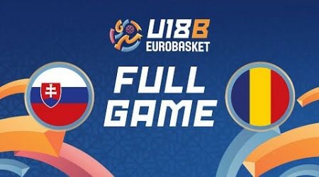 Group Phase | Slovakia v Romania | Full Basketball Game | FIBA U18 EuroBasket 2024 Division B