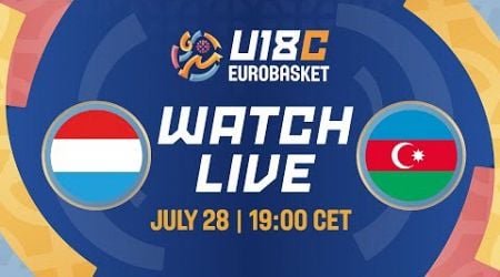 FINAL | Luxembourg v Azerbaijan | Full Basketball Game | FIBA U18 EuroBasket 2024 Division C