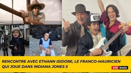 [Rencontre] Ethann Isidore, le Franco-Mauricien qui joue dans Indiana Jones 5