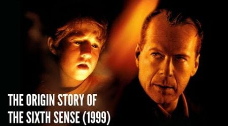 The Origin Story of The Sixth Sense 1999
