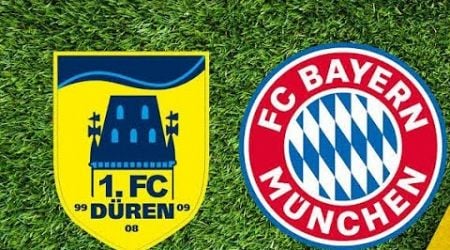 Duren vs Bayern Munich Live football Match HD - International Club Friendly 2024