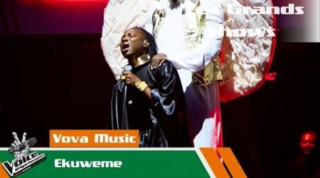 Vova Music - Ekuweme | Les Grands Shows | The Voice Afrique Francophone CIV