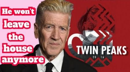 Breaking news! David Lynch is locked up at home. What happened to the director of Twin Peaks?