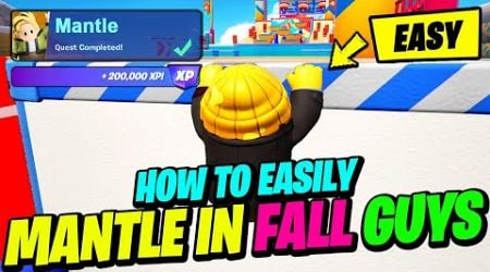 How to EASILY Mantle in Fortnite X Fall Guys