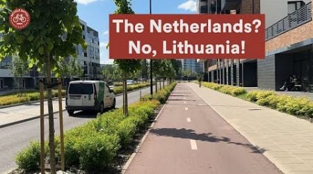 Vilnius, Lithuania is improving the city for cycling and walking