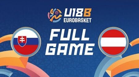 Group Phase | Slovakia v Austria | Full Basketball Game | FIBA U18 Women&#39;s EuroBasket 2024 Div. B