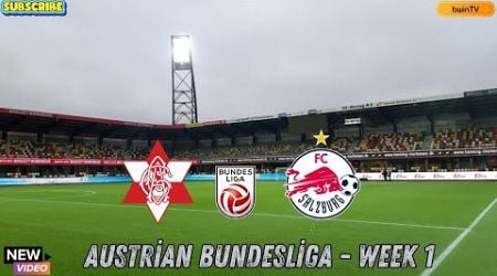 Grazer AK v Salzburg / Austrian Bundesliga - Week 1 [ 02.08.24 ] #football #redbullsalzburg