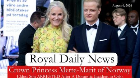 The Crown Princess of Norway&#39;s Son ARRESTED! A Royal Baby Is Born in Munich! Plus, More #RoyalNews