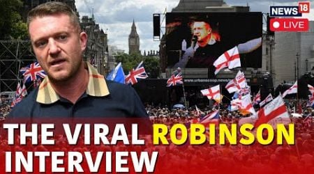 Tommy Robinson Interview Live News | UK Riots LIVE | UK Protests News LIVE | London Protests | N18G