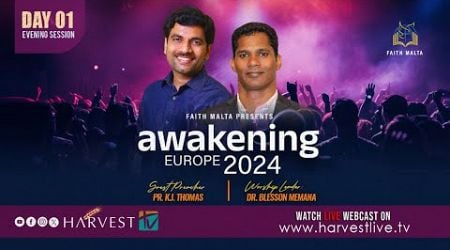 AWAKENING EUROPE 2024 - DAY 01 EVENING SESSION l FAITH MALTA