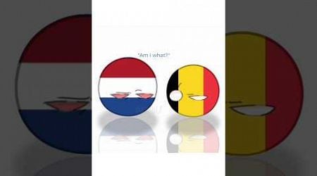 &quot;Netherlands, are you high?&quot; || #countryballs #shorts #memes #netherlands #belgium