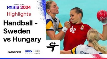 Sweden 36-32 Hungary | Women&#39;s Quarter-Final Handball Highlights | #Paris2024 #Olympics