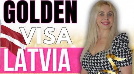 How to get Latvia Golden Visa 2024