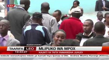 Kaunti ya Taita yaimarisha juhudi za kukabiliana na virusi vya mpox