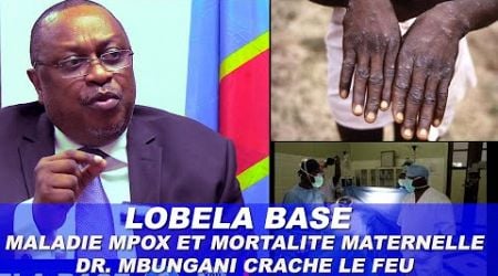 LA VERITE SUR LA MORTALITE MATERNELLE ET LA MALADIE MPOX DR MBUNGANI ATUTI BORDURE