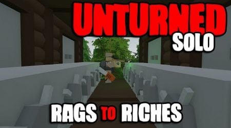 I Went From Rags To Riches on Unturned Solo &amp; This Is What Happened ...