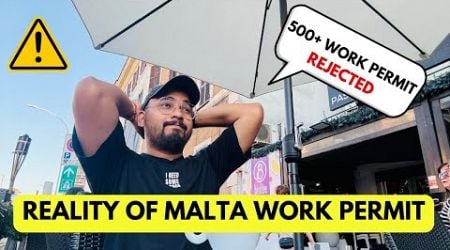 Malta Work Permit Update 2024 | 500+ Work Permit Refused