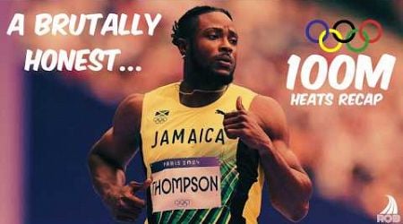 This SHOCKED the WORLD in the Olympic 100M! || A brutally HONEST men&#39;s 100M heats recap