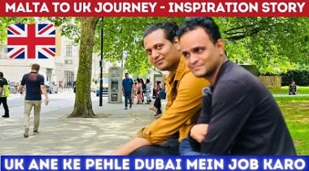 Incredible Journey: Malta to UK Skilled Worker Visa | India to UK on Skilled Worker Visa&#39;s