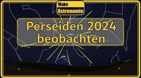 Perseiden 2024 beobachten