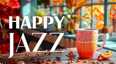 Happy Morning Cafe Music - Smooth Jazz &amp; Positive Autumn Bossa Nova Music for Work, Study, Wake up