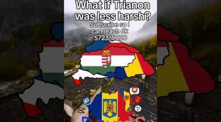 What if Trianon was less harsh? #history #map #mapper #shorts #subscribe #hungary #trianon #europe