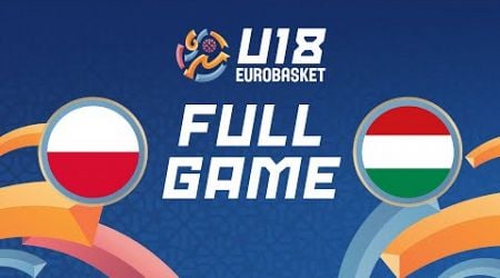 Group Phase | Poland v Hungary | Full Basketball Game | FIBA U18 Women&#39;s EuroBasket 2024