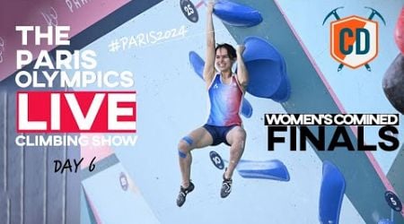 EpicTV REACTS: Day 6 Women&#39;s Boulder &amp; Lead Finals | #paris2024