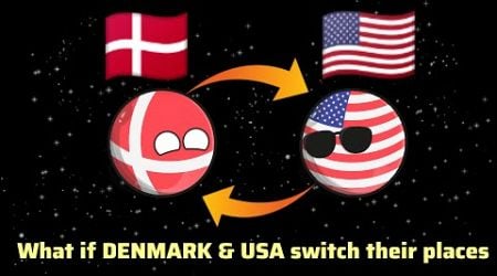 What if Denmark and USA switch their places|countries in a nut shell #countryballs #countryball