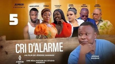 CRI D&#39;ALARME EP/5 // Film Congolais || Js Production 2024