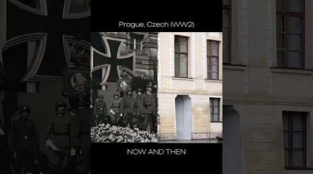 Prague, Czech (WW2) - Now And Then Photos | #shorts #ww2