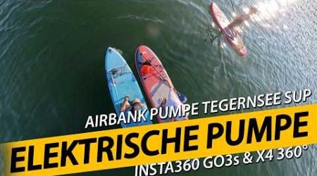 AIRBANK D6 PRO Elektrische SUP Pumpe | Aqua Marina ATLAS Stand Up Paddling Tegernsee: