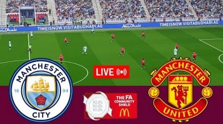 [LIVE] Manchester City vs Manchester United. 2024 FA Community Shield Final Full match - Video Game